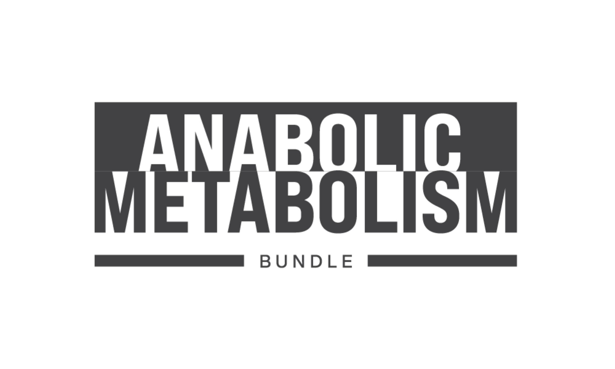 Anabolic Metabolism Bundle