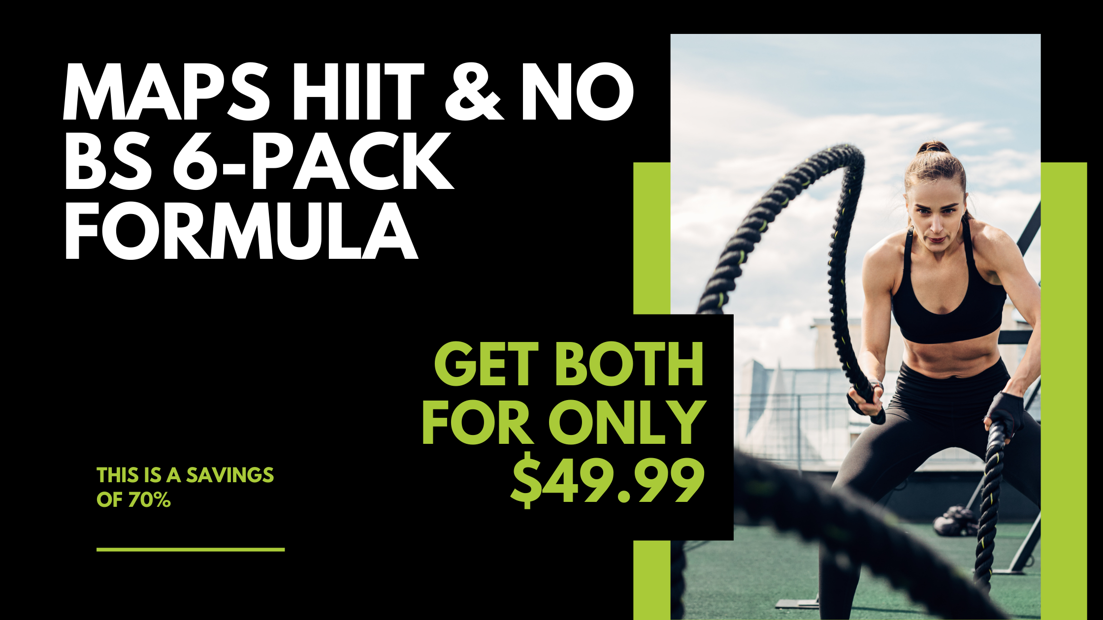 MAPS HIIT and NO BS 6-Pack Formula