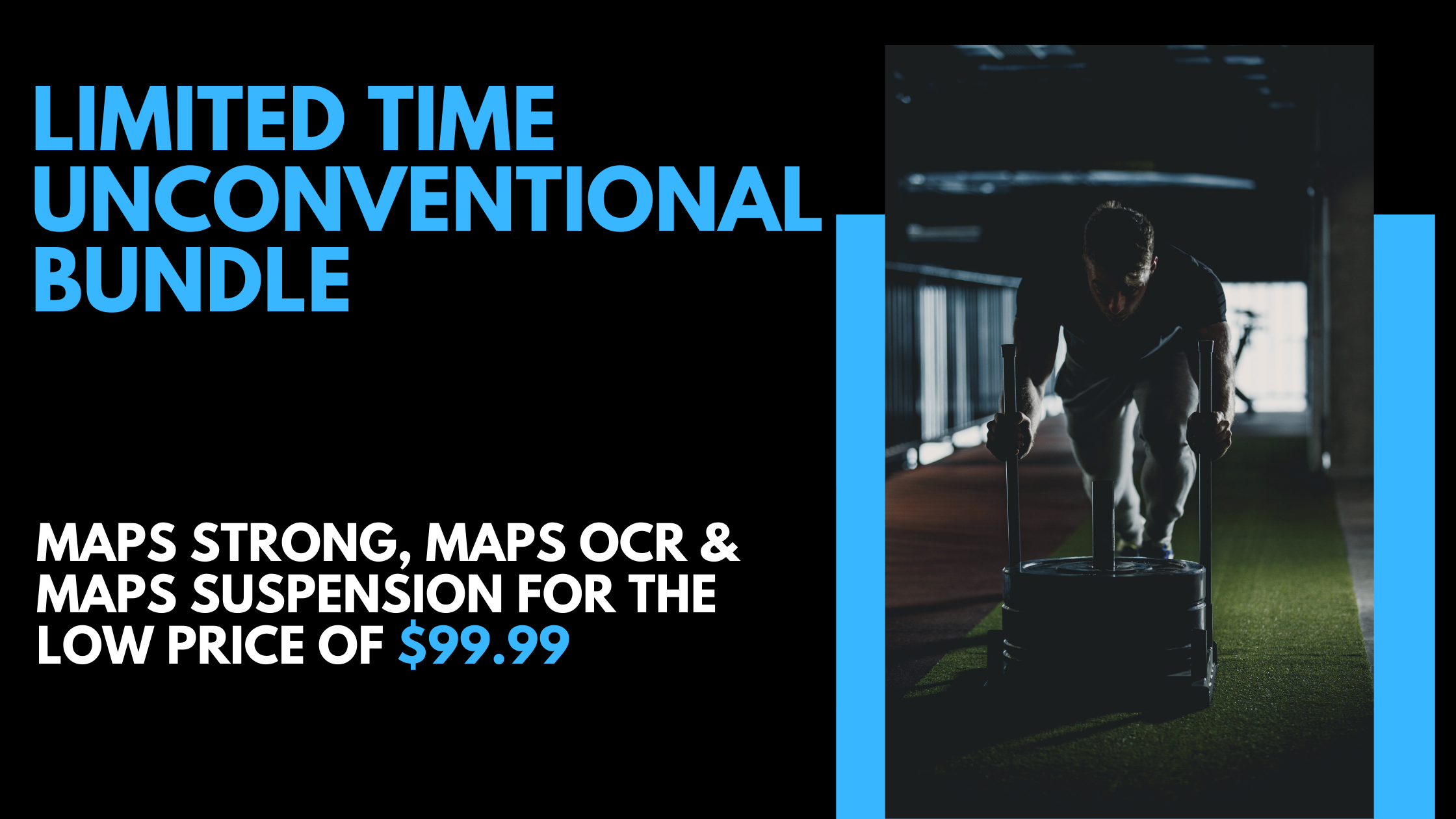 Unconventional Bundle | MAPS Fitness Products